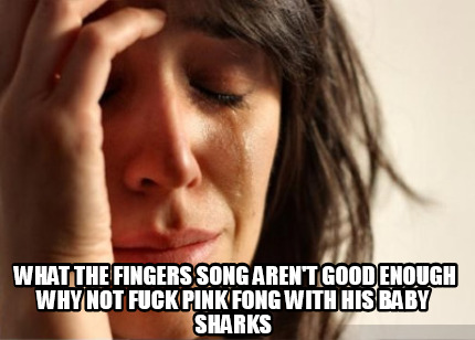 what-the-fingers-song-arent-good-enough-why-not-fuck-pink-fong-with-his-baby-sha8