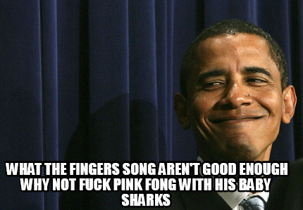what-the-fingers-song-arent-good-enough-why-not-fuck-pink-fong-with-his-baby-sha2