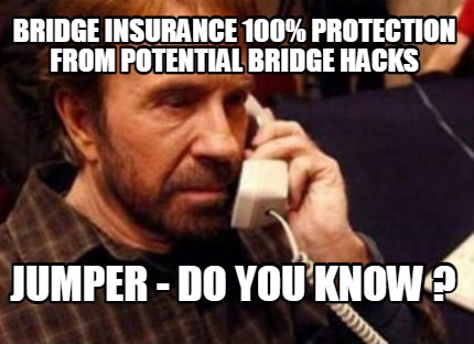 bridge-insurance-100-protection-from-potential-bridge-hacks-jumper-do-you-know-