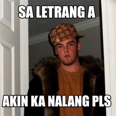 sa-letrang-a-akin-ka-nalang-pls