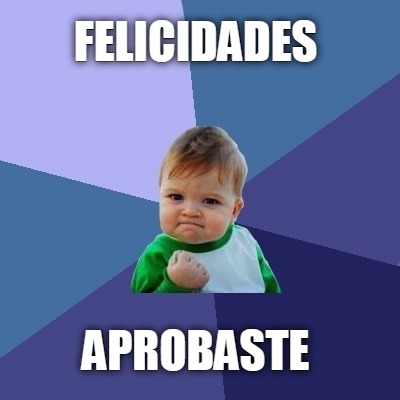 felicidades-aprobaste