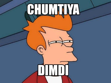 chumtiya-dimdi