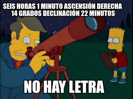 seis-horas-1-minuto-ascensin-derecha-14-grados-declinacin-22-minutos-no-hay-letr