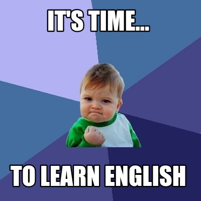 its-time...-to-learn-english