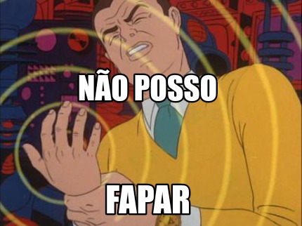 no-posso-fapar