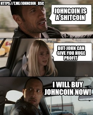 johncoin-is-a-shitcoin-but-john-can-give-you-huge-profit-i-will-buy-johncoin-now