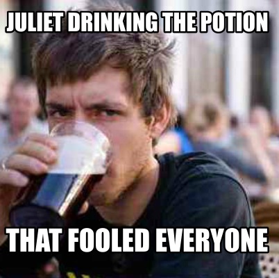 juliet-drinking-the-potion-that-fooled-everyone