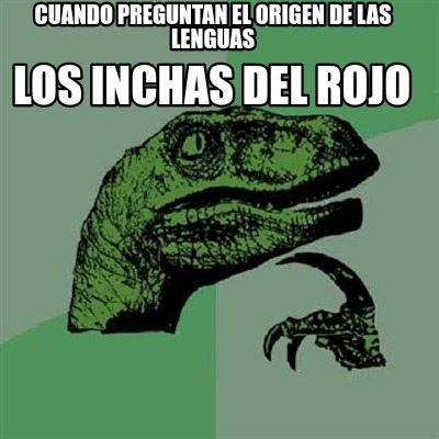 cuando-preguntan-el-origen-de-las-lenguas-los-inchas-del-rojo