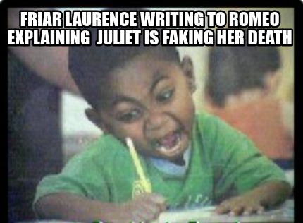 friar-laurence-writing-to-romeo-explaining-juliet-is-faking-her-death1