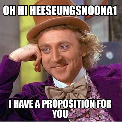 oh-hi-heeseungsnoona1-i-have-a-proposition-for-you