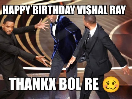 happy-birthday-vishal-ray-thankx-bol-re-