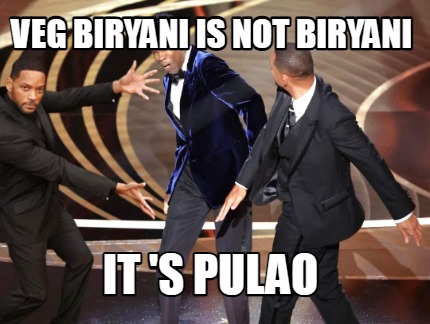 veg-biryani-is-not-biryani-it-s-pulao