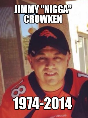 jimmy-nigga-crowken-1974-2014