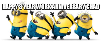 happy-3-year-work-anniversary-chad