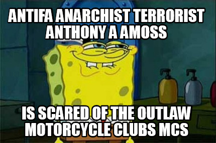 antifa-anarchist-terrorist-anthony-a-amoss-is-scared-of-the-outlaw-motorcycle-cl
