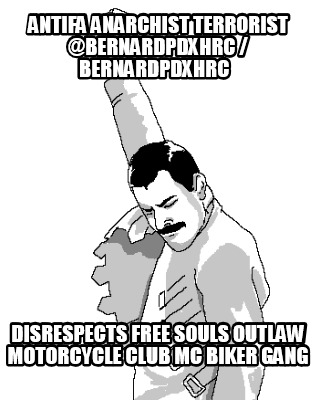 antifa-anarchist-terrorist-bernardpdxhrc-bernardpdxhrc-disrespects-free-souls-ou0