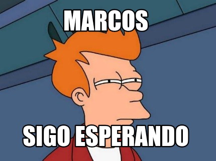 marcos-sigo-esperando