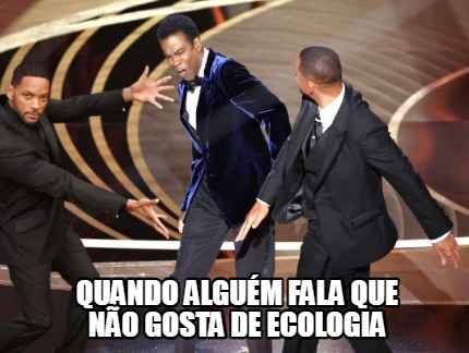 quando-algum-fala-que-no-gosta-de-ecologia5