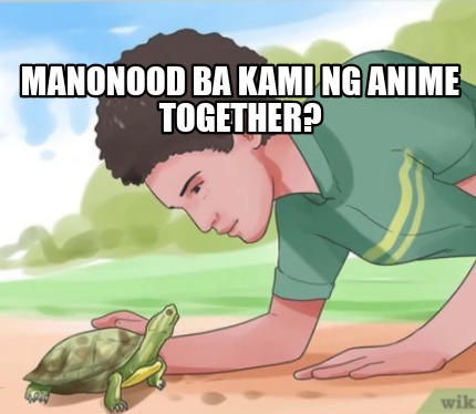 manonood-ba-kami-ng-anime-together