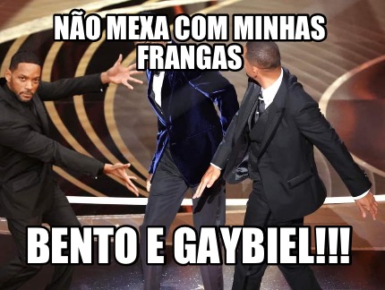 no-mexa-com-minhas-frangas-bento-e-gaybiel