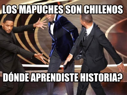 los-mapuches-son-chilenos-dnde-aprendiste-historia