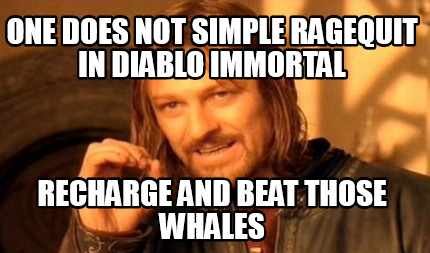 one-does-not-simple-ragequit-in-diablo-immortal-recharge-and-beat-those-whales