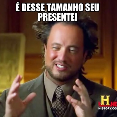 -desse-tamanho-seu-presente