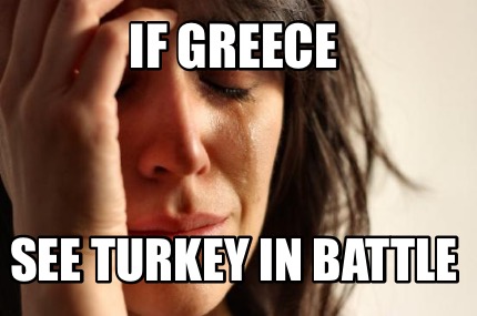 if-greece-see-turkey-in-battle