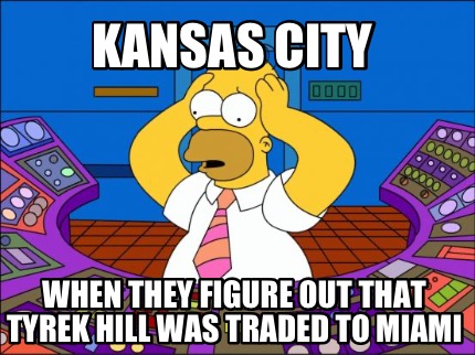 kansas-city-when-they-figure-out-that-tyrek-hill-was-traded-to-miami8