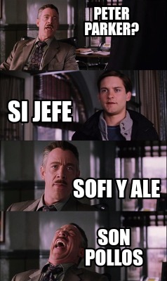 peter-parker-si-jefe-sofi-y-ale-son-pollos