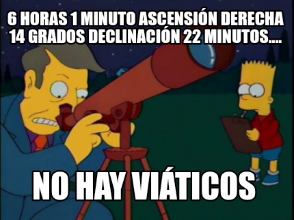 6-horas-1-minuto-ascensin-derecha-14-grados-declinacin-22-minutos....-no-hay-vit