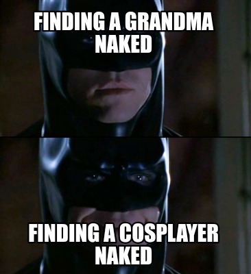 finding-a-grandma-naked-finding-a-cosplayer-naked