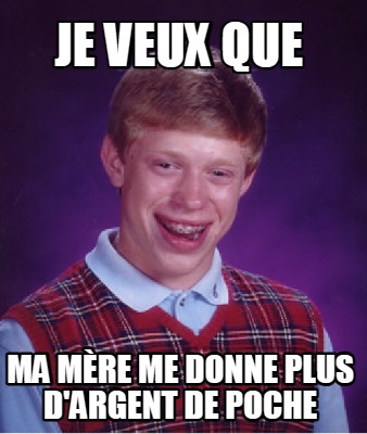 je-veux-que-ma-mre-me-donne-plus-dargent-de-poche