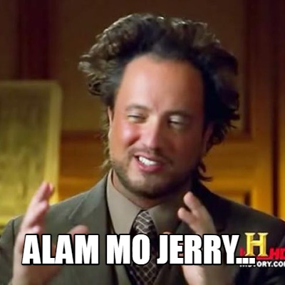 alam-mo-jerry