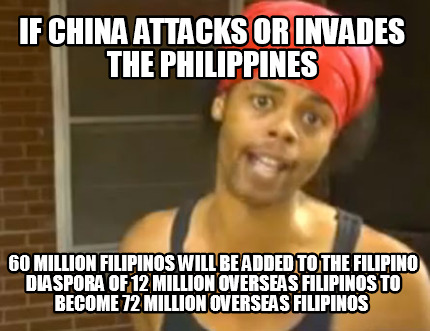 if-china-attacks-or-invades-the-philippines-60-million-filipinos-will-be-added-t5