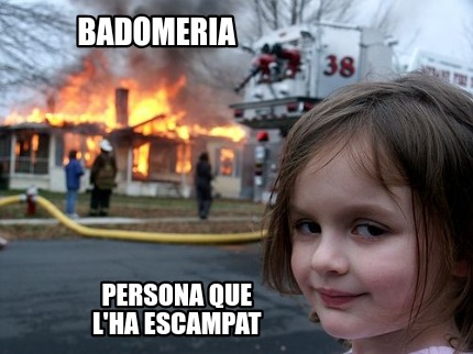 badomeria-persona-que-lha-escampat