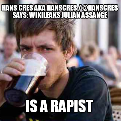 hans-cres-aka-hanscres-hanscres-says-wikileaks-julian-assange-is-a-rapist