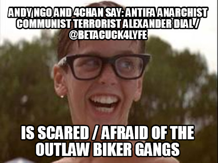andy-ngo-and-4chan-say-antifa-anarchist-communist-terrorist-alexander-dial-betac3