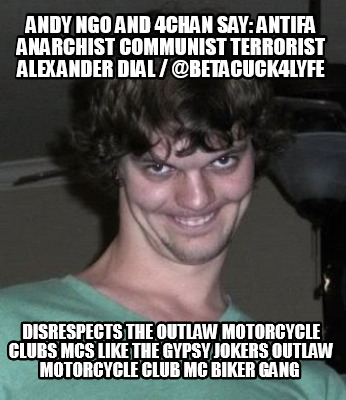 andy-ngo-and-4chan-say-antifa-anarchist-communist-terrorist-alexander-dial-betac5