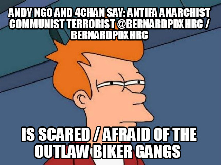 andy-ngo-and-4chan-say-antifa-anarchist-communist-terrorist-bernardpdxhrc-bernar