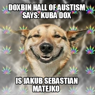 doxbin-hall-of-austism-says-kuba-dox-is-jakub-sebastian-matejko