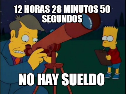 12-horas-28-minutos-50-segundos-no-hay-sueldo