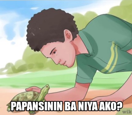 papansinin-ba-niya-ako