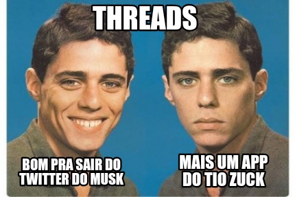 bom-pra-sair-do-twitter-do-musk-mais-um-app-do-tio-zuck-threads