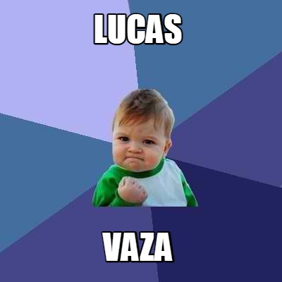 lucas-vaza