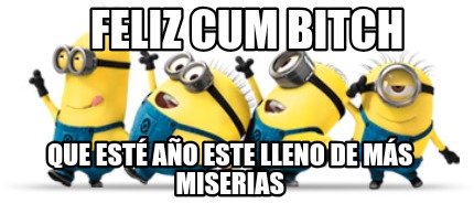 feliz-cum-bitch-que-est-ao-este-lleno-de-ms-miserias