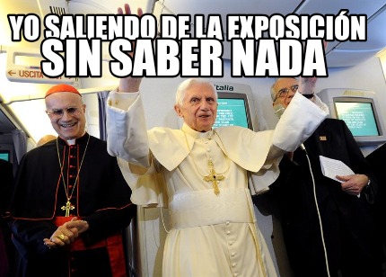 yo-saliendo-de-la-exposicin-sin-saber-nada