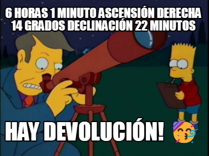 6-horas-1-minuto-ascensin-derecha-14-grados-declinacin-22-minutos-hay-devolucin-