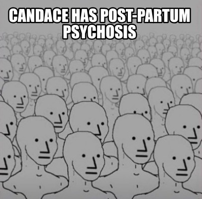 candace-has-post-partum-psychosis