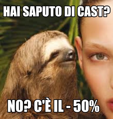hai-saputo-di-cast-n0-c-il-50